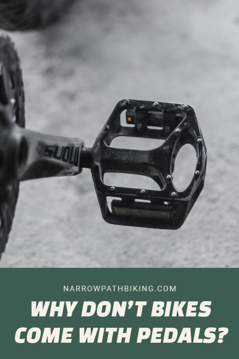 Why Don’t Bikes Come with Pedals? Narrow Path Biking