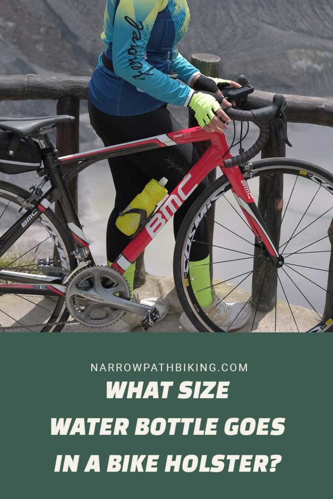 What Size Water Bottle goes in a Bike Holster? Narrow Path Biking